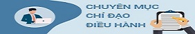 Chuyên mục chỉ đạo điều hành